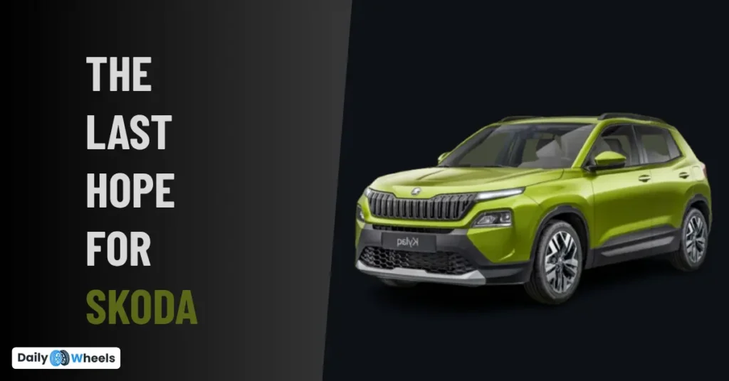 Is KylAQ the Last Hope for Skoda — or Even the VW Group — in India?